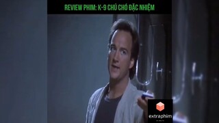 Tóm tắt phim: K- 9 Chú chó đặc nhiệm p4 #reviewphimhay