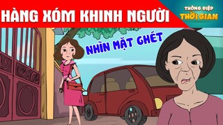 TRUYỆN CỔ TÍCH - HÀNG XÓM KHINH NGƯỜI -PHIM HOẠT HÌNH - KHOẢNH KHẮC KỲ DIỆU -TỔNG HỢP HOẠT HÌNH HAY