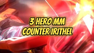 Menurut kalian siapa lagi nih Hero MM yg bisa counter Irithel ? #MLBB #Bestofbest #Bstationmlbb