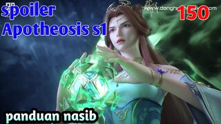 Alur Cerita Apotheosis S1 Part 150 :Panduan Nasib
