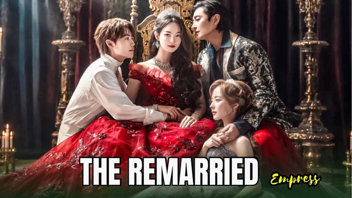 The Remarried Empress Episode 1 | Balada Kisah Kerajaan Dimulai🔥⁉️
