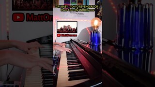 CRY BABY - TOKYO REVENGERS OPENING (PIANO COVER) #shorts #music #piano