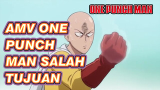 AMV One Punch Man Salah Tujuan