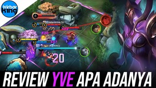 REVIEW JUJUR YVE Untuk PUSH RANK - Mobile Legends