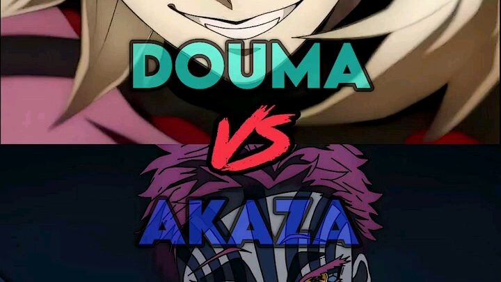 Douma vs Akaza #edit