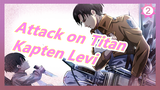 [Attack on Titan] Kapten Levi: Hanya Aku Disini Sendiri Pada Akhirnya_2