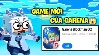 GARENA BLOCKMAN GO??? MEOWPEO BẤT NGỜ VỚI GAME MỚI DO GARENA PHÁT HÀNH Ở VIỆT NAM