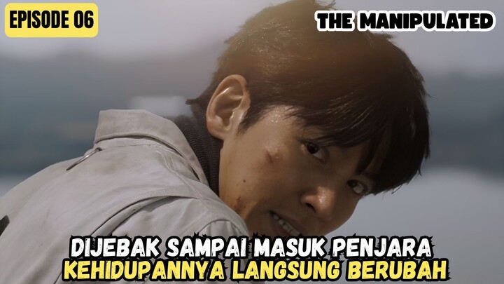 THE MANIPULATED EPISODE 6 SUB INDO