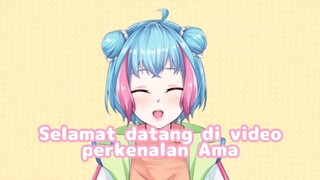 Kenalan sama Ama! [Vtuber Indonesia]