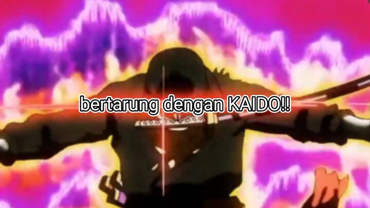 [FANDUB INDO] bertarung dengan KAIDO!•| char zoro|•