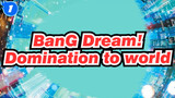 BanG Dream!|RAISE A SUILEN 8thOST「Domination to world」_1