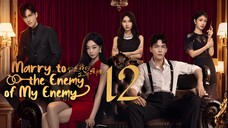 EP12/24 Marry to the Enemy of My Enemy (2025)