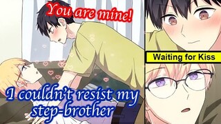 【BL Anime】What will happen if my step-brother finds out I gathered all of his clothes? 【Yaoi】