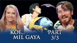 KOI...MIL GAYA MOVIE REACTION Part 3/3!! | Hrithik Roshan