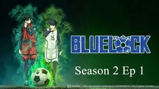 Blue Lock Season 2 Episode 1 in Hindi Dub | Full HD Anime | 0-1 EDIT