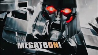 "I AM MEGATRON"