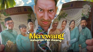 Merewang Keluarga Pak Awang 2023