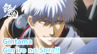 Gintama|Gin iro no Sora!! Never Ending!