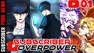 OVERPOWER GARA-GARA SUBSCRIBE CHANNEL DEWA | SUBSCRIBER OVERPOWER PART 01