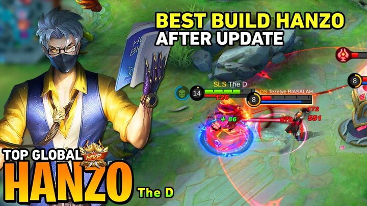 HANZO BEST BUILD AFTER UPDATE [Top Global Hanzo] by The D - Mobile Legends