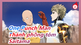 [One Punch Man-Thánh phồng tôm/MAD] Saitama: Ta chỉ trở thành anh hùng cho vui_2