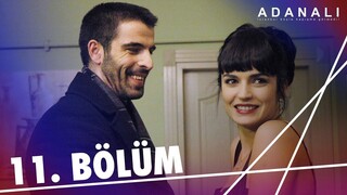 Adanalı - Sezon 1 Bölüm 11 [BÖLÜM 11]