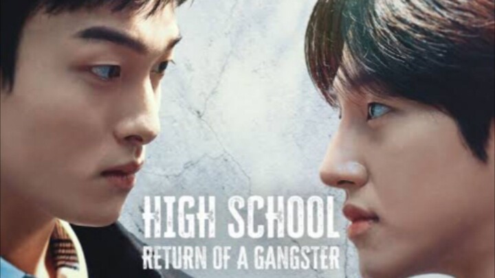 high school Return of a Gangster ep5[subindo]
