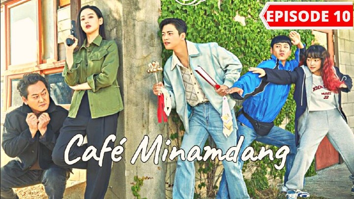 Cafe Minamdang Episode 10 [Kor Dub-Eng Sub]