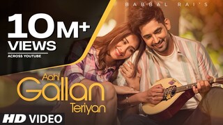 Aahi Gallan Teriyan | Babbal Rai Ft. Mahira Sharma | Avvy Sra | Daljit Chitti | Tru Makers