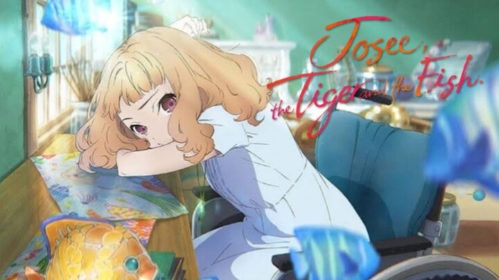Josee, the Tiger and the Fish (2020) โจเซ่ กับเสือและหมู่ปลา พากย์ไทย