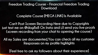 Freedom Trading Course Course Financial Freedom Trading Download