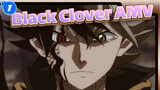 [Black Clover AMV] Everything Black_1