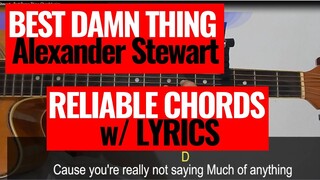 Alexander Stewart - Best Damn Thing Lyrics with Live Chords