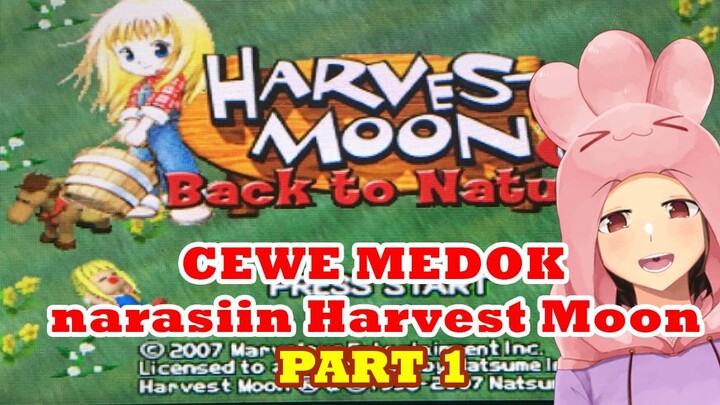 HARVEST MOON BACK TO NATURE GIRL DINARASIIN CEWEK MEDOK PART 1