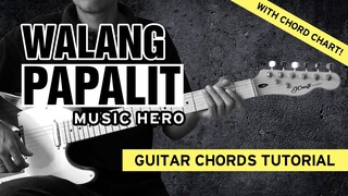 Walang Papalit - Music Hero Guitar Chords Tutorial