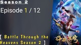 Battle Through the Heavens Season 2 Episode 1 Sub Indonesia