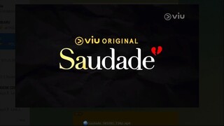 SAUDADE [EPISODE 11]