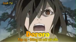 Dororo Tập 23 - Đừng có nói vớ vẩn