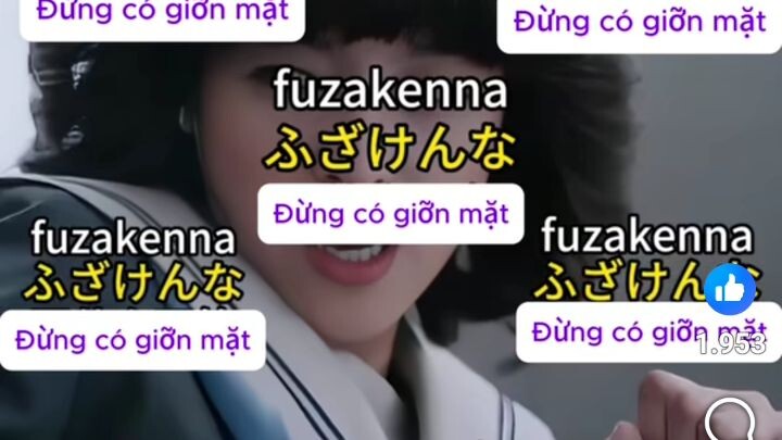 ふざけんな. fuzakenna. đừng có lừa đảo