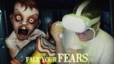 Face your fears VR