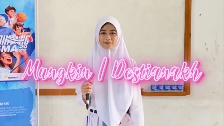 Mungkin | Destianakh
