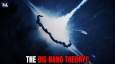 The Big Bang Theory Explained: The Birth of Our Universe