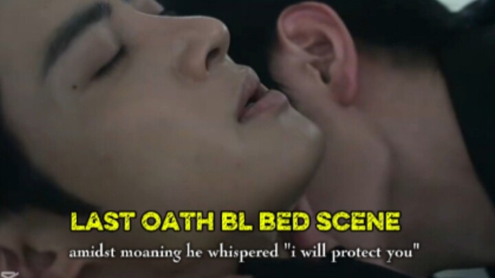 the last oath bl kisses and nc scenes compilation