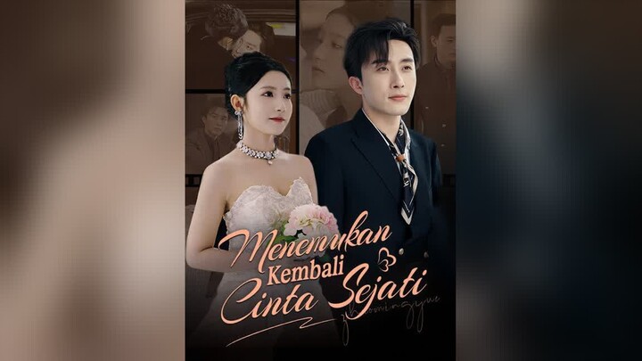 Menemukan Kembali Cinta Sejati Full Bahasa Indonesia (DB)