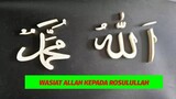 Wasiat Allah Kepada Rosulullah