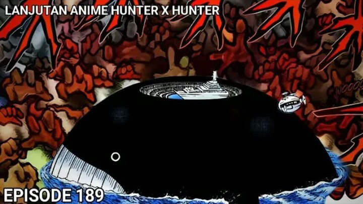 KABUR BERARTI MATI -  NEN BEAST YANG MENGHANTUI SEUMUR HIDUP!! HXH 189 (CHAPTER 383)