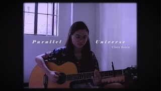 Parallel Universe // Clara Benin (Cover) | Dixzie Cruel