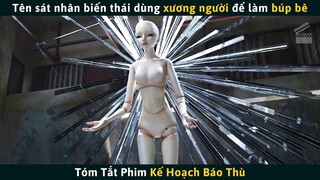 Review Phim Tên Sát Nhân Biến Thái Dùng Xương Người Để Làm Búp Bê | Cuồng Phim Review