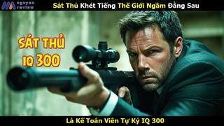 [Review Phim] Sát Thủ Khét Tiếng Thế Giới Ngầm Đằng Sau Là Kế Toán Viên Tự Kỷ IQ 300