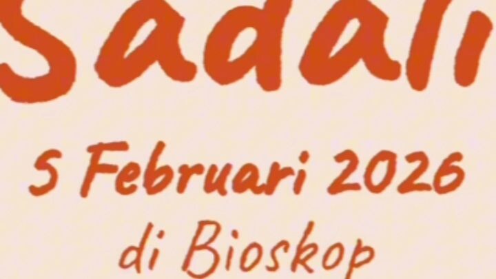 Film sadali tayang 5 februari 2026